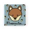 JELLYCAT If I Were A Fox Book